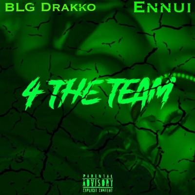 4 The Team (feat. Ennui) - Single