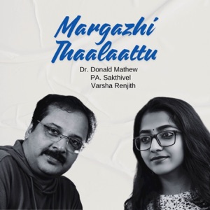 Margazhi Thaalaattu (with P.A Sakthivel)