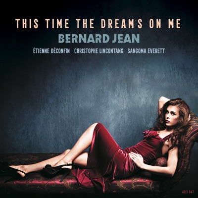 This Time the Dream's on Me