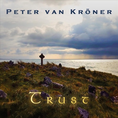 Peter van Kröner - Trust in You