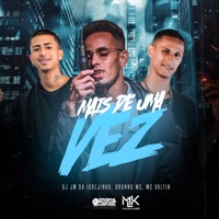 Mais de uma Vez - Single - DJ JM DA IGREJINHA, Brunno mc & Mc Valtin