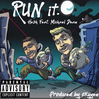 Run It (feat. Michael Dean) - Single