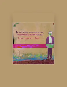 Dengarkan the quest for, tonton video musik, baca bio, lihat tanggal tur & lainnya!