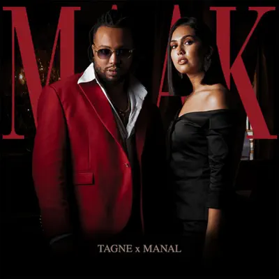 Escucha MAAK - Single de Tagne & Manal.