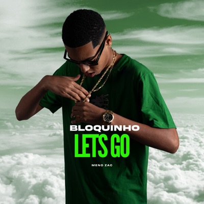 Bloquinho Lets Go - Single