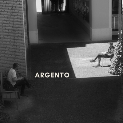 Argento (feat. Thiago Duarte, Sebastián Greschuk & Joshua Schofield) - Single