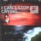 I CAN'T STOP CRYING (feat. Chirurgy) - Nonst0pp lyrics