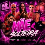 Mãe Solteira - Single