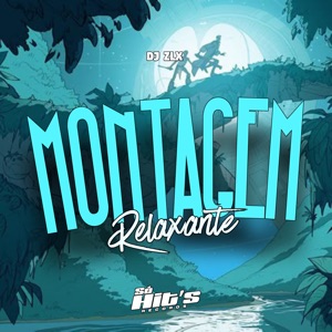 Montagem Relaxante