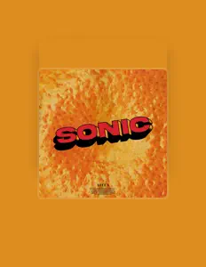 Poslechněte si interpreta Sonic, sledujte hudební videa, přečtěte si životopis, podívejte se na data turné a další informace.