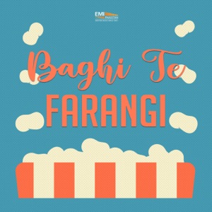 Baghi Te Farangi (Original Motion Picture Soundtrack) - EP