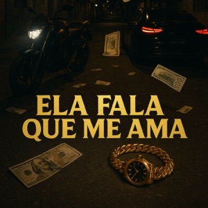 Ela Fala Que Me Ama