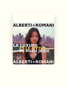 聆聽 ALBERTI ROMANI、觀看音樂影片、閱讀小傳、查看巡演日期等！
