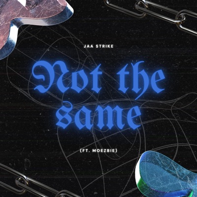 Not the same (feat. Moezby) - Single