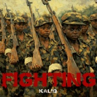 Fighting - Single - Kaliq