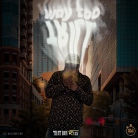 Way Too Trill - Single - ThatBoyRen