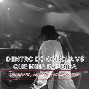 Dentro do Corola Vs Que Mina Bandida