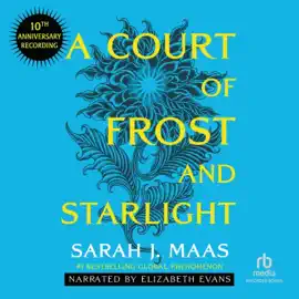 A Court of Frost and Starlight (10th Anniversary Recording) (Court of Thorns and Roses)