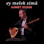 Ey Melek Simâ - Single