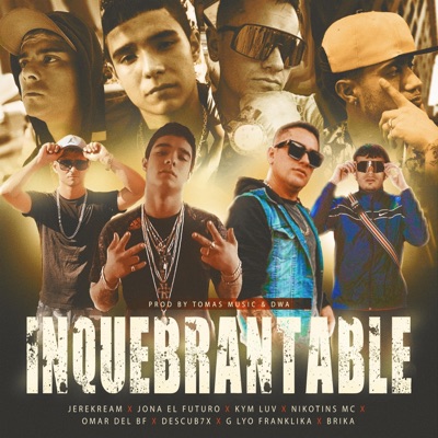 INQUEBRANTABLE - Single