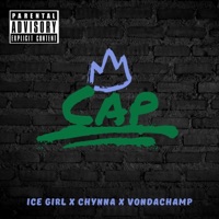 CAP (feat. Chynna & Vondachamp) - Single - IceGirl