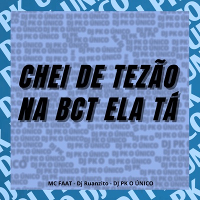Chei de Tezão na Bct Ela Tá - Single