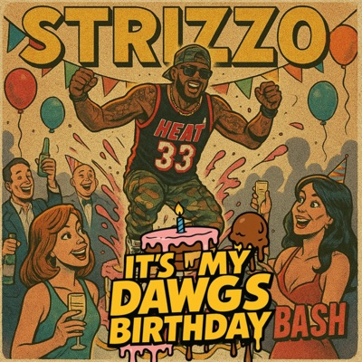 It's My Dawgs Birthday (feat. QC Party Starters, J Rod & Lil Kee) [Radio Edit] - Single