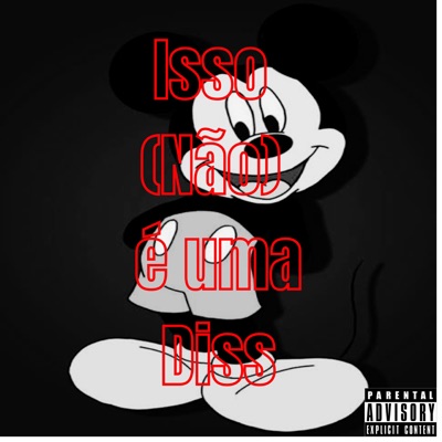 Isso (Não) É uma Diss - Single