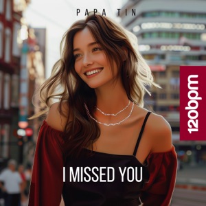 I Missed You - Single