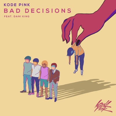 Bad Decisions - Single