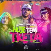Hoje Tem Treta - Single - Leandro Abusado