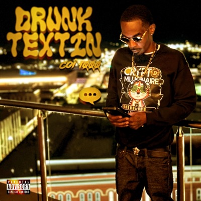 Drunk Textin - Single