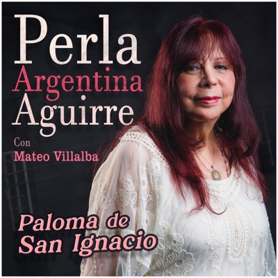 Paloma de San Ignacio (feat. Mateo Villalba) - Single
