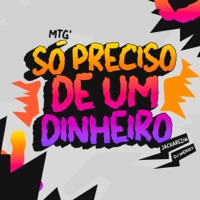Mtg Só Preciso de Um Dinheiro - Single - DJ Weriky & Jackarezin