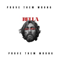 Prove Them Wrong - Single - Bella & Abhi Kesla