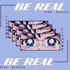 Be Real - EP