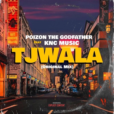 Tjwala (feat. KNC Music) - Single