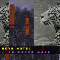 Poisoned Mace - Single - Boys Hotel