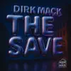 Dirk Mack - The Save