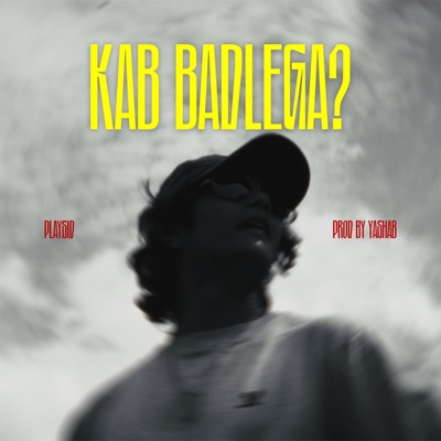 Kab Badlega - Single