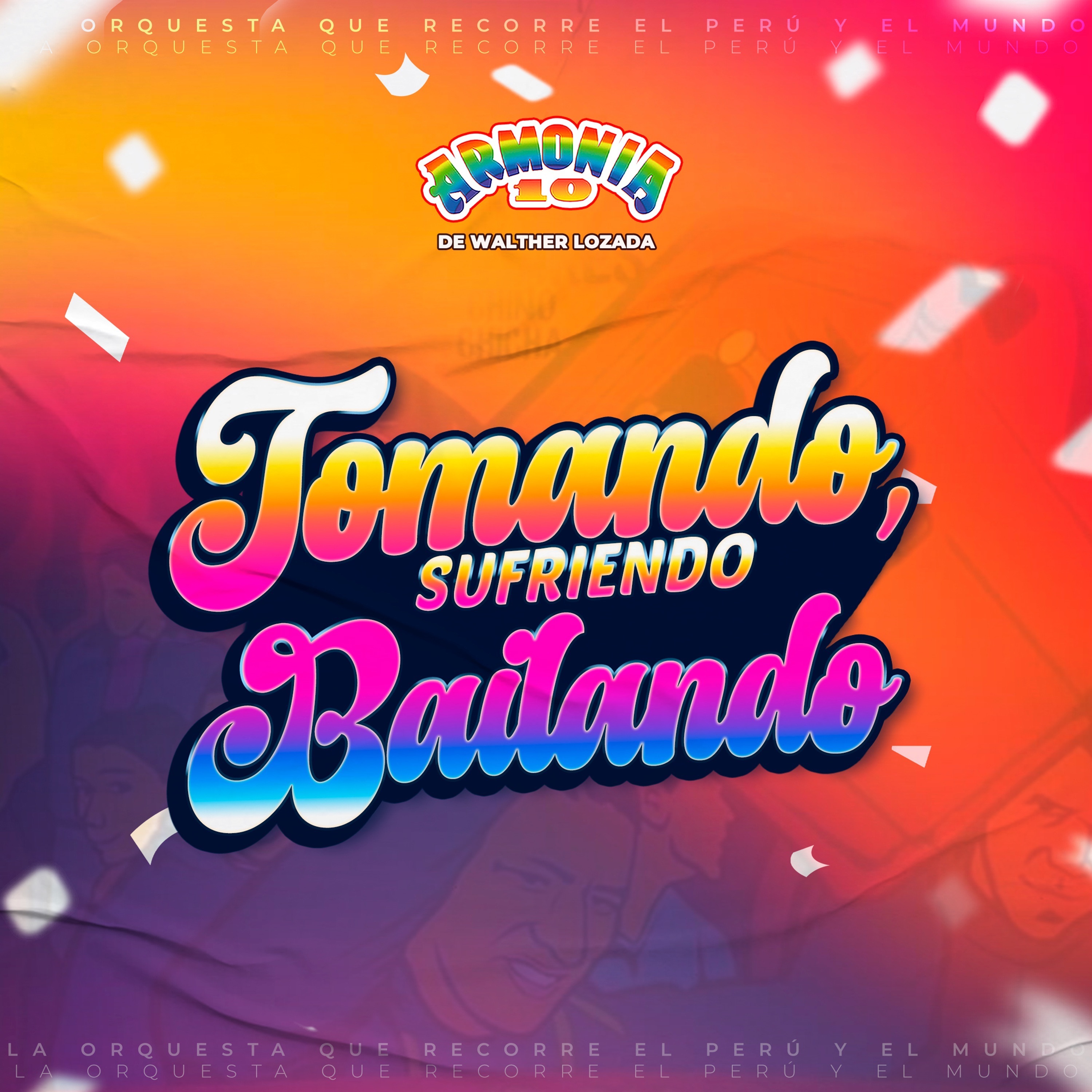 Tomando, Sufriendo, Bailando