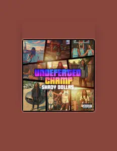 Shady Dollas: песни, клипы, биография, даты выступлений и многое другое.