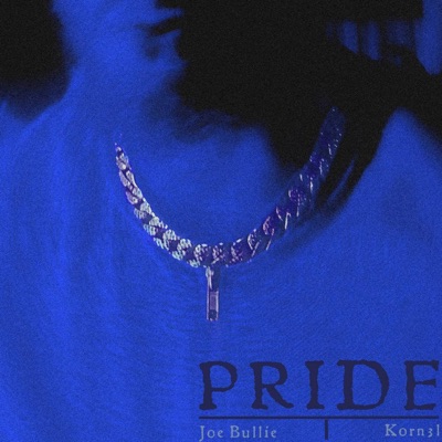Pride (feat. Korn3l) - Single