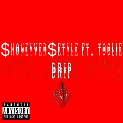 DRIP (feat. Toolie) - Single