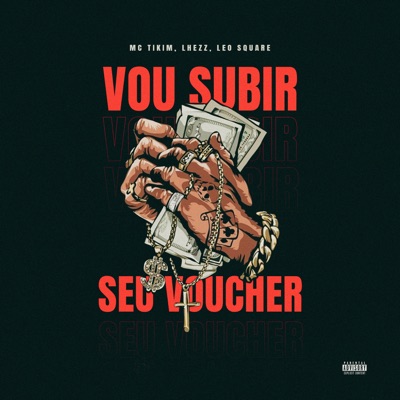 Vou Subir Seu Voucher (feat. Square DNVO) - Single