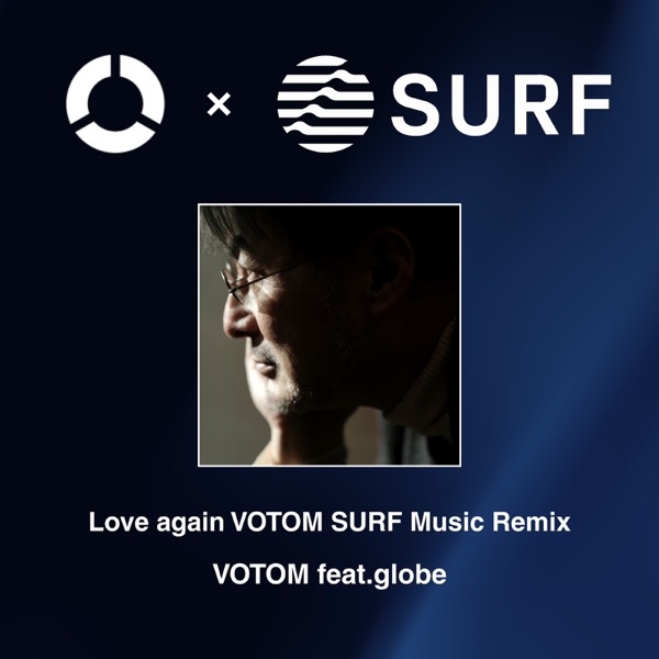 Love again (VOTOM SURF Music Remix) [feat. globe] - Single