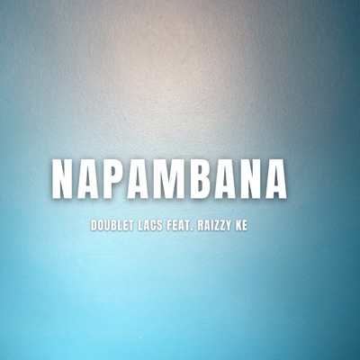 Napambana (feat. Raizzy Ke) - Single