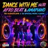 Ali OKUR Medya Konya PR Music - Dance With.Me! Dj. ALIO Mix 2026 • Afrobeat & Amapiano Music Nr IK II •  Vol.02