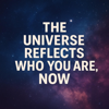 The Universe Reflects Who You Are, NOW - Good Vibes Tribe 11:11 new Single