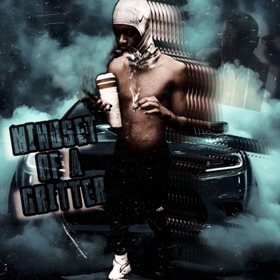 Mindset Of A Gritter - EP